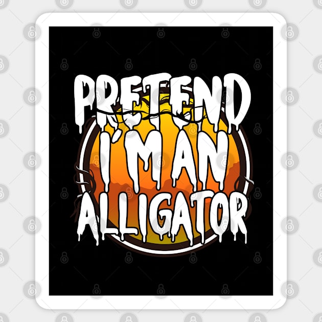 Pretend I'm A Alligator Funny Lazy Halloween Costume Last Minute Halloween Costume Halloween 2021 Gift Sticker by dianoo